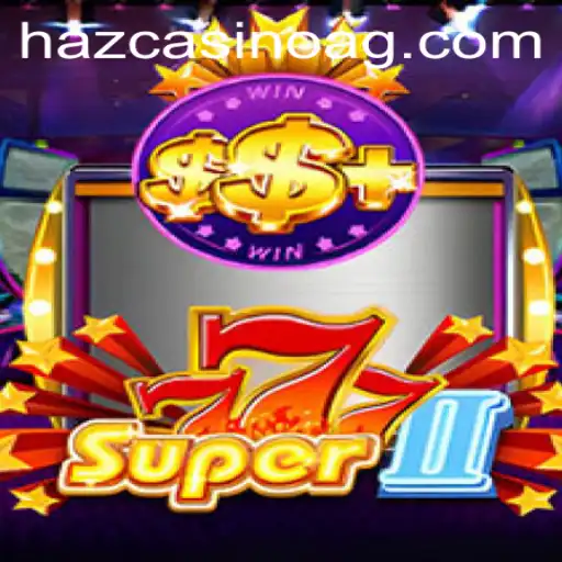 Exploring Super777II: A Breath of Fresh Air in Online Gaming